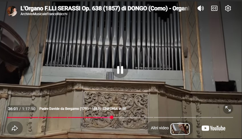 L'Organo F.LLI SERASSI Op. 638 (1857) di DONGO (Como) - Organista CARLO BENATTI (Live)